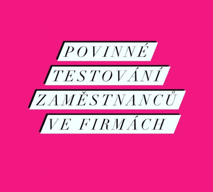 Povinné testování ve firmách